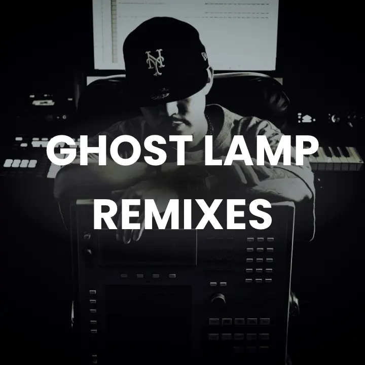 Ghost Lamp Remixes